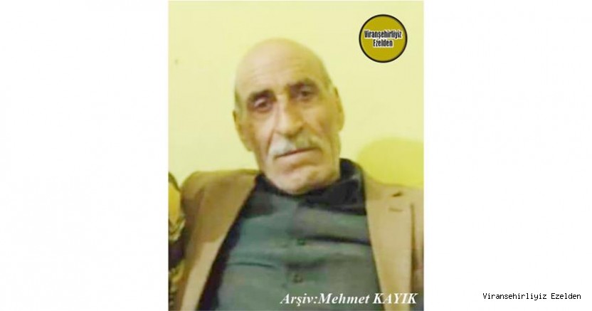 Hemşehrimiz 16 Ekim 2021 Günü Viranşehir’de Vefat etmiş, Sevilen İnsan Merhum Mustafa Ertan