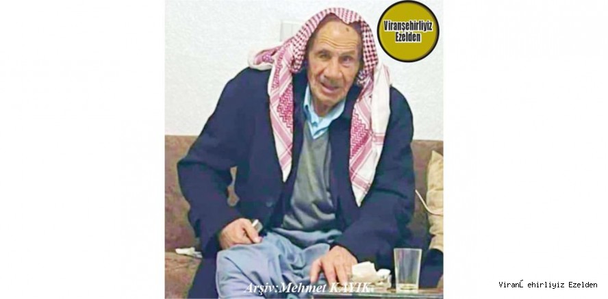 Hemşehrimiz 27 Temmuz 2025 Günü Vefat Etmiş, Viranşehir’de Yiğitliği ve Mertliği ile Tanınan, Merhum Salih Karakaş