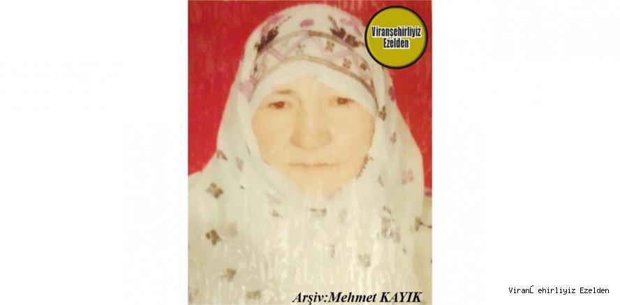 Hemşehrimiz Değerli Annelerimizde Olan, Merhume Hacı Kamile Kolbudak