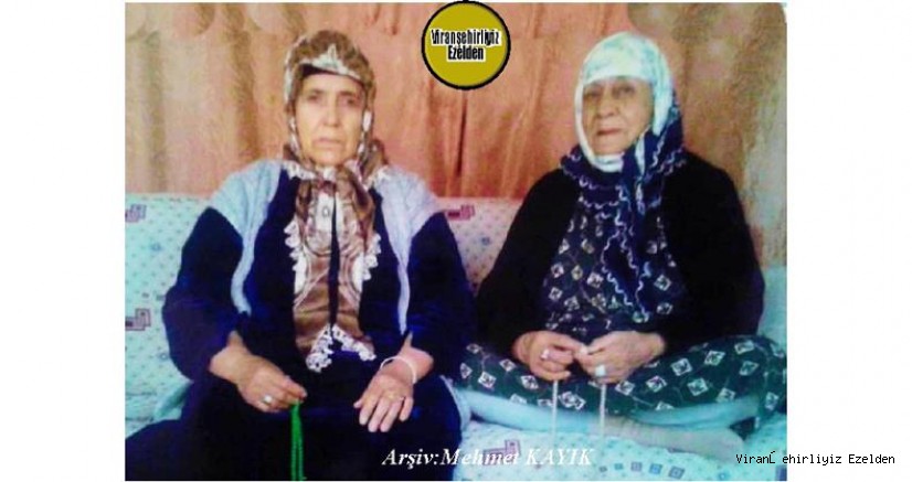 Hemşehrimiz Değerli Annelerimizden Olan, Merhume Gazal Altın ve Merhume Rahime Şahin
