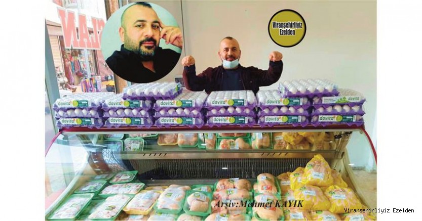 Hemşehrimiz Eski Esnaflarımızdan olan, Aslan Kutlu Viranşehir Eski Hal Pazarı Arkasında Yeni Açmış Olduğu Tavuk ve Yumurta Satış Noktasında Hizmetlere Başlamıştır