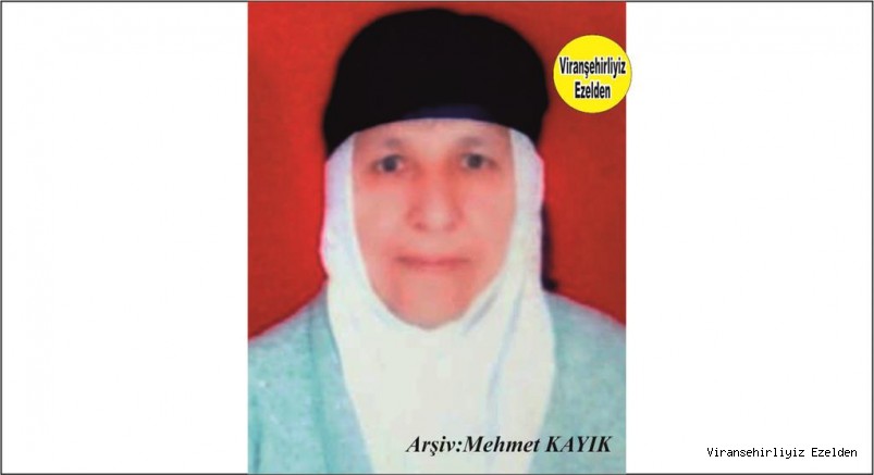 Hemşehrimiz Sevilen, Değerli Annelerimizden olan Merhume  Halime Kaya