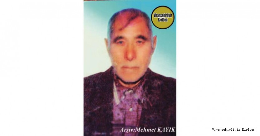 Hemşehrimiz Viranşehir’de 03 Mayıs 2007 Günü Vefat etmiş, Hammê Musa olarak tanınan, Merhum Mehmet Kederli
