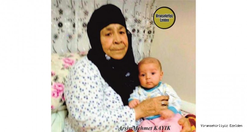 Hemşehrimiz Viranşehir’de 09 Aralık 2020 Günü Vefat etmiş, Değerli Annelerimizden olan, Merhume Hacice Orhan