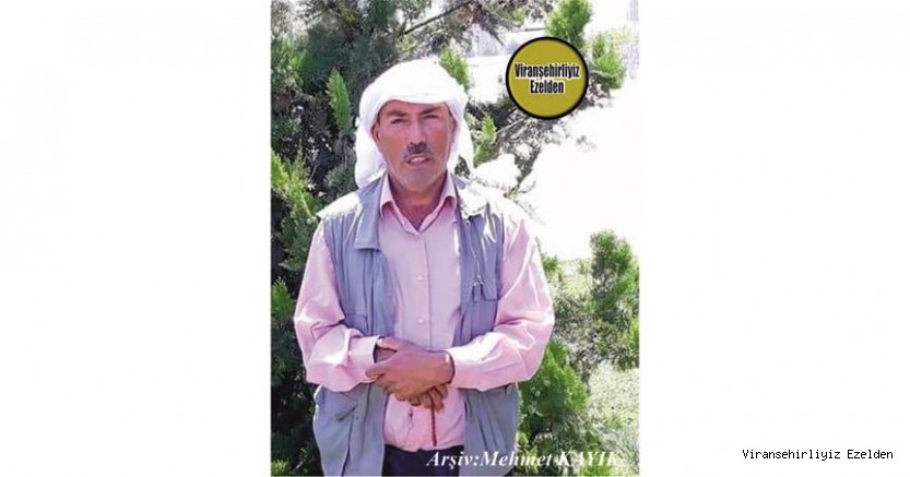 Hemşehrimiz Viranşehir’de 12 Eylül 2020 Günü Vefat etmiş, Sevilen İnsan Merhum Mehmet Doğan