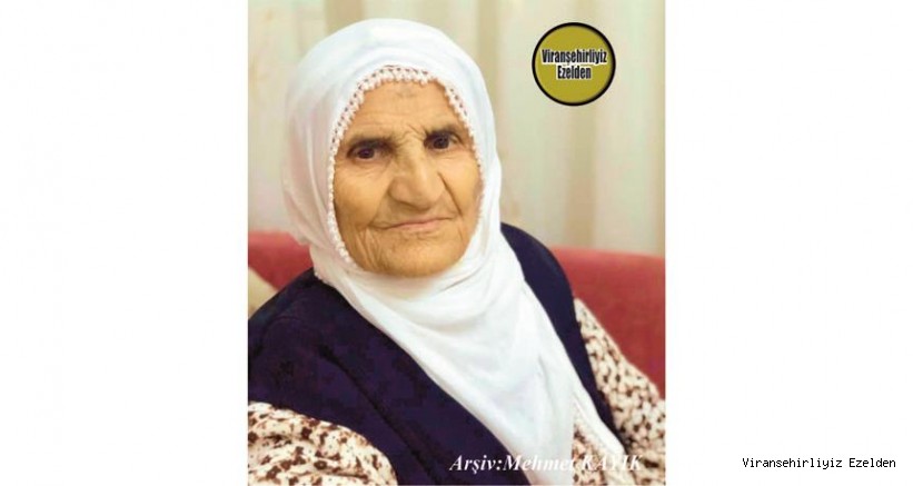 Hemşehrimiz Viranşehir’de 22 Ağostos 2021 Günü Vefat etmiş, Değerli Annelerimizden olan, Merhume Hacı Nuriye Demirel
