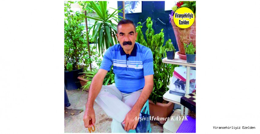 Hemşehrimiz Viranşehir’de Ali Baba Olarak tanınan Ali Şüşük