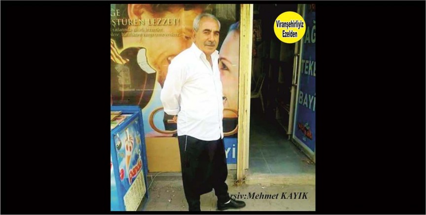 Hemşehrimiz Viranşehir’de Dayı Ahmed Lakabıyla Tanınan, Sevilen Güzel İnsan Merhum Ahmet Diken