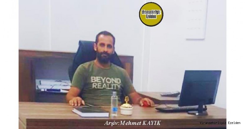 Hemşehrimiz Viranşehir’de Emlak Sektöründe Esnaflık yapan, Kadir Vefa