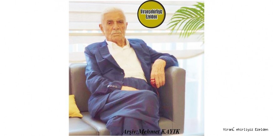 Hemşehrimiz Viranşehir’de Eyye Sadık Olarak Tanınan, Sevilen İnsan Eyyüp Etrez