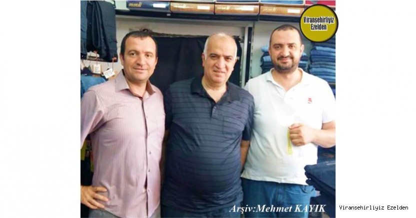 Hemşehrimiz Viranşehir’de Giyim Sektöründe Yıllarca Esnaflık yapmış, İlhan Yılnur, Seydo Öztürk ve Ferit Öztürk