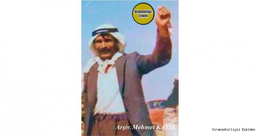  Hemşehrimiz Viranşehir’de Hemeyê Aliyê Biryem olarak tanınan, Sevilen İnsan Merhum Mehmet Kanar