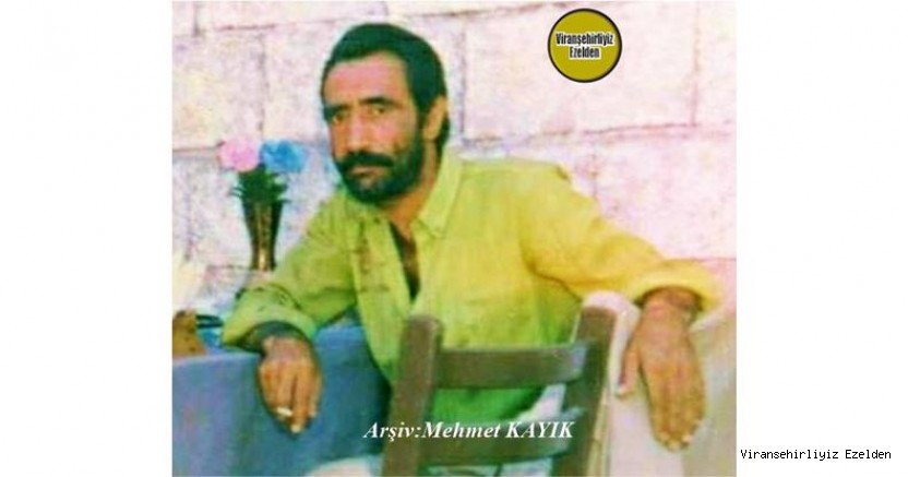 Hemşehrimiz Viranşehir’de Kalo Şeyh Mahmud Olarak Tanınan, Sevilen İnsan Merhum Mahmut Azamlı