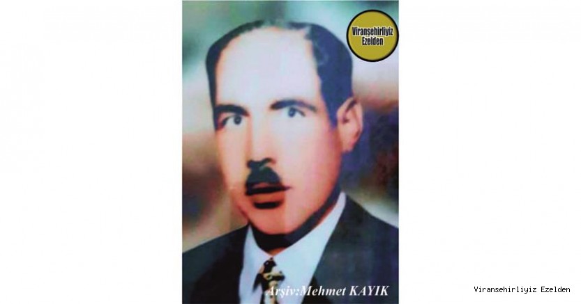 Hemşehrimiz Viranşehir’de Sevilen İnsan Merhum Mehmet Emin Çelik