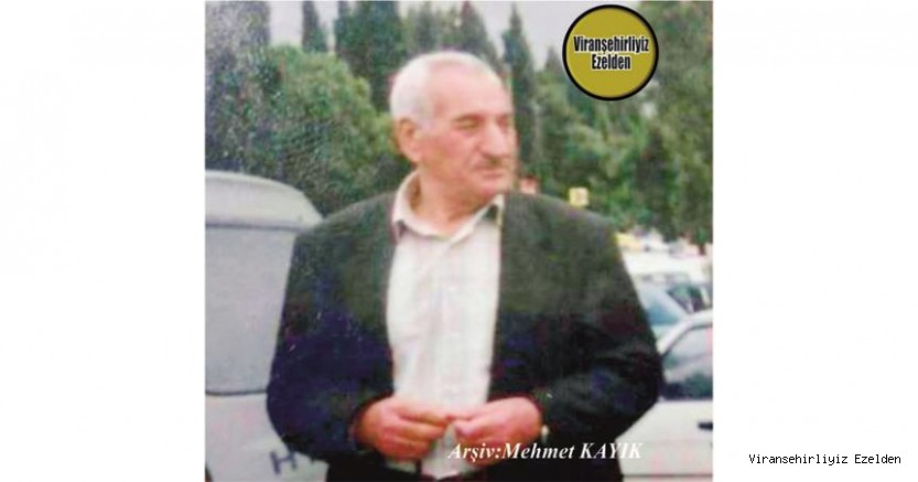 Hemşehrimiz Viranşehir’de Seydê Sinê Naso olarak tanınan, Sevilen İnsan Merhum Seydo Çoban