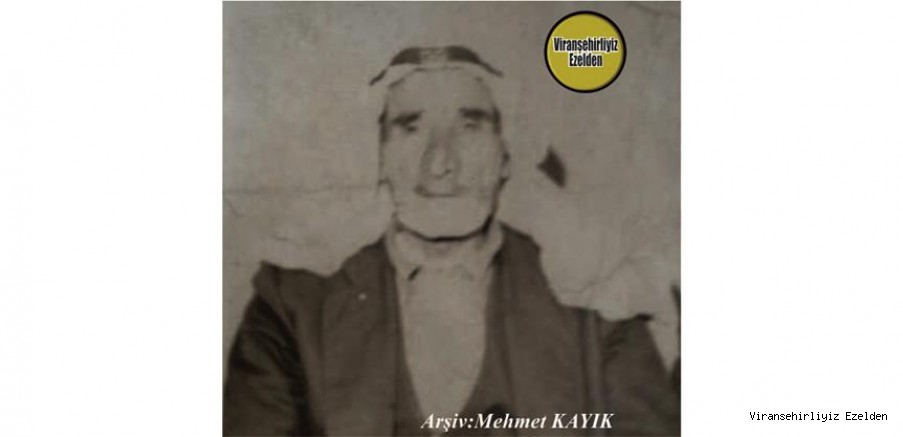 Hemşehrimiz Viranşehir’de Şeyh Kadir olarak tanınan, Sevilen İnsan Merhum Kadir Leki