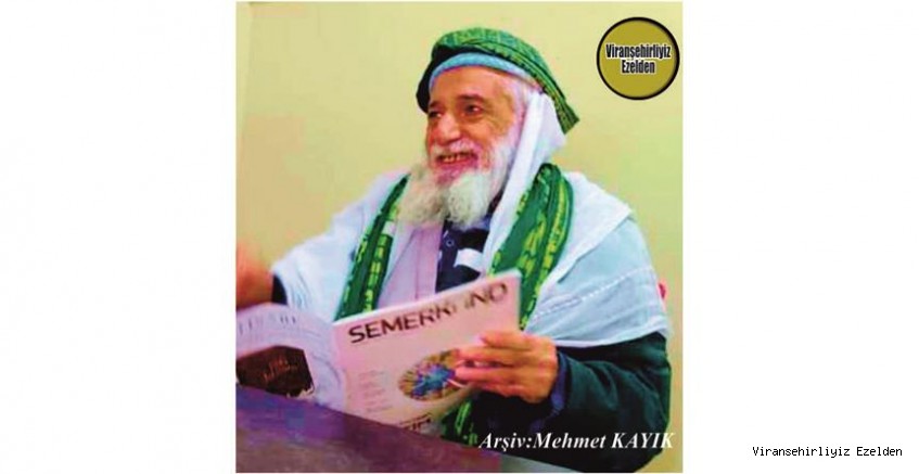 Hemşehrimiz Viranşehir’de Sofi Ahmet olarak tanınan, Merhum Ahmet Koyun