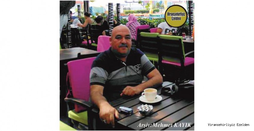 Hemşehrimiz Viranşehir’de Şoförlük Sektöründe Yıllarca Esnaflık yapmış, Sevilen Güzel İnsan Mehmet Ali Kodan