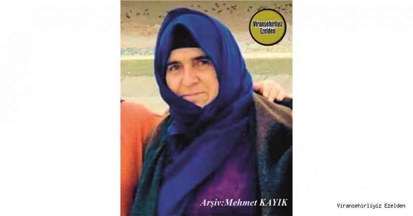 Hemşehrimiz Viranşehir’de Vefat etmiş, Değerli Annelerimizden olan, Sevilen İnsan Merhume Fatma Öztürk