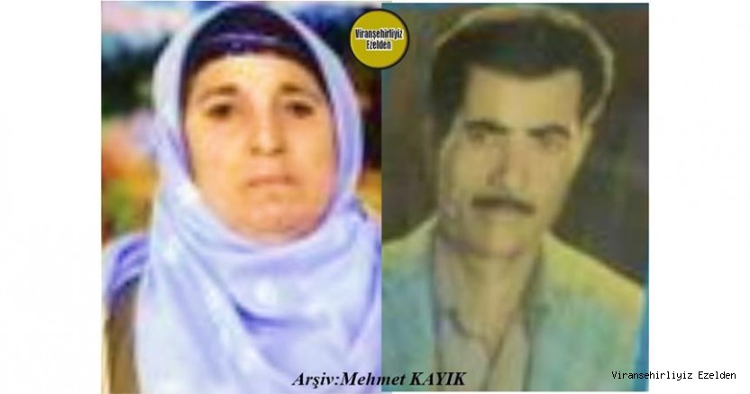 Hemşehrimiz Viranşehir’de Vefat etmiş, Kendi Aşiretinin Sevilen Değerlerinden Merhum Mehmet Çiftçi ve Eşi Merhume Zerga Çiftçi