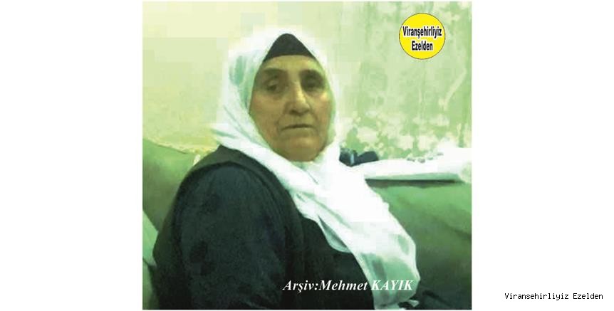 Hemşehrimiz Viranşehir’de yakın zamanda Vefat etmiş, Değerli Annelerimizden olan, Merhume Gülü Yıldırım