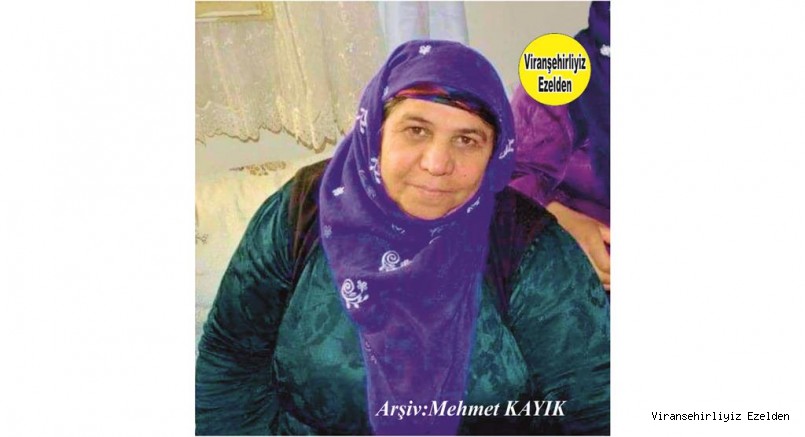 Hemşehrimiz Viranşehir’de yakın zamanda Vefat etmiş, Değerli Annelerimizden olan, Merhume Redife Kaynup