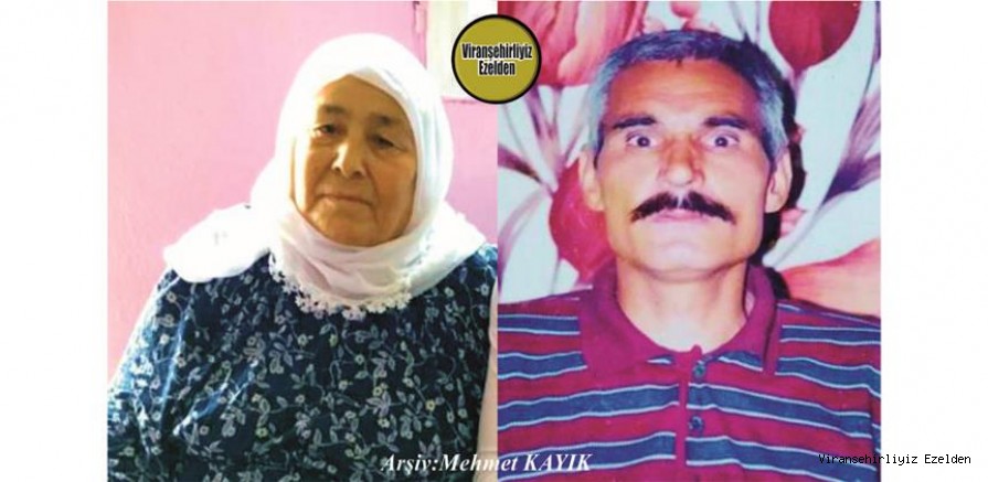 Hemşehrimiz Viranşehir’de yakın zamanda Vefat etmiş, Merhume Pakize Aslan ve Eşi Merhum Osman Aslan