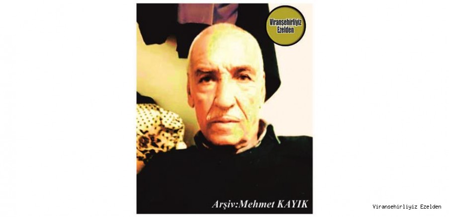 Hemşehrimiz Viranşehir’de Yakın zamanda Vefat etmiş, Sevilen İnsan Merhum Mehmet Elverişli