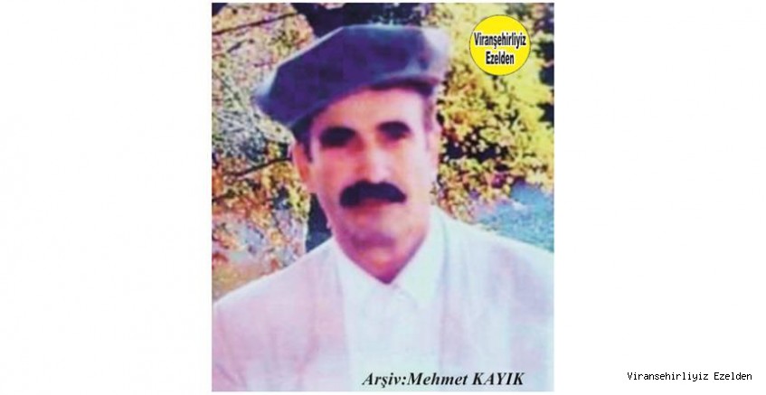 Hemşehrimiz Viranşehir’de Yıllarca Bahçecilik yapmış, Sevilen İnsan Merhum Mehmet Üzer(Mehemede Keko)