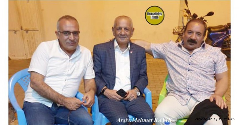 Hemşehrimiz Viranşehir’de Yıllarca CHP İlçe Başkanlığı yapmış, Sevilen İnsan Başkan Remzi Taylan, Ses Sanatçımız Şeyhmus Ateş ve Arif Aka