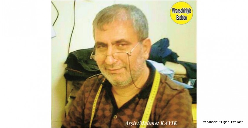 Hemşehrimiz Viranşehir’de Yıllarca Giyim Sektöründe Terzi Esnaflığı yapmış, Sevilen İnsan Merhum Mehmet Gül