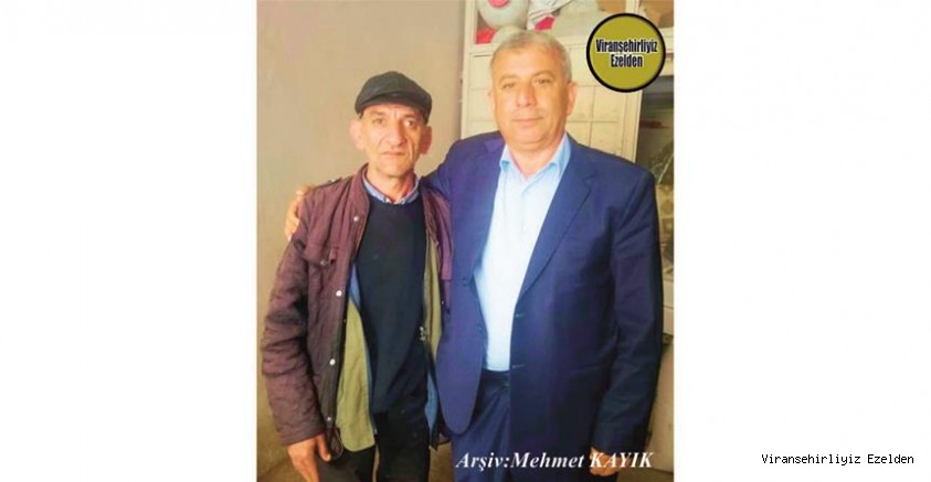 Hemşehrimiz Viranşehir’de Yıllarca Meclis Üyeliği yapmış, Kemal Barlak ve Mehmet Özbilen