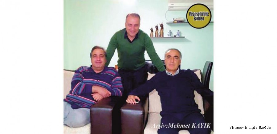 Hemşehrimiz Viranşehir İlçe Halk Eğitim Eski Müdürü Mahmut Turgut, Yusuf Müjdeci ve Mehmet Hoca