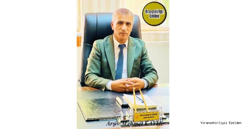 Hemşehrimiz Viranşehir İlçe Milli Eğitim Müdürlüğünde Şube Müdürü Olarak Görev Yapan, Abdurrahman Kurur