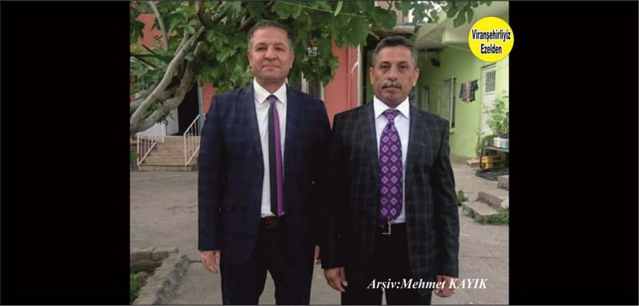 Hemşehrimiz Viranşehir İlçe Milli Eğitim Müdürü İbrahim Yağan ve Akrabası Halil Kahraman