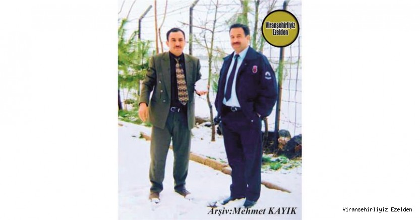 Hemşehrimiz Viranşehir Kapalı Ceza ve Tevkif Evinde Yıllarca Beraber Görev yapmış, Şükrü Tiyesti ve İsmail Açar
