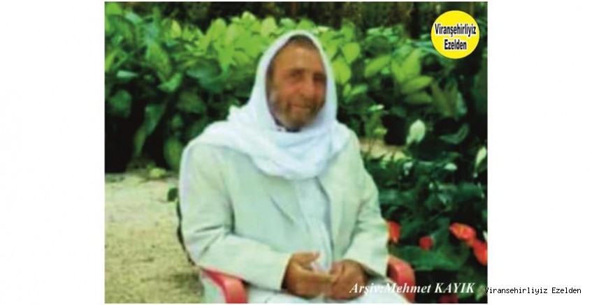 Hemşehrimiz Viranşehir Sesik Köyünün Sevilen Değerli Kişilerinden olan, Merhum Hacı Mehmet Hakbilen(Kiracı)