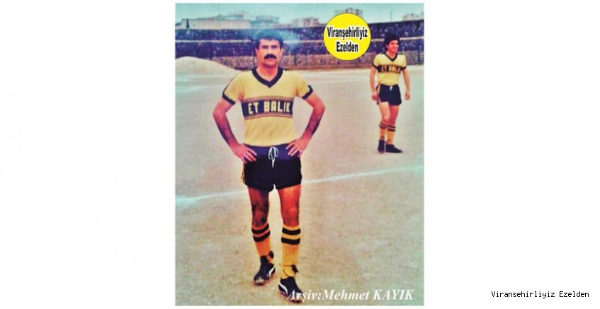 Hemşehrimiz Viranşehirsporun Başarılı Eski Futbolcularından Mehmet Behlül