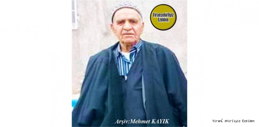 Hemşehrimiz Yakın zamanda Vefat etmiş, Viranşehir’de Yıllarca Esnaflık yapmış, Sevilen İnsan Merhum Kado Özbilek