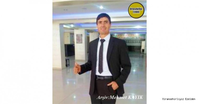 Hemşehrimiz Yakın zamanda Viranşehir’de Vefat etmiş, Sevilen İnsan Merhum Mehmetcik Geldi