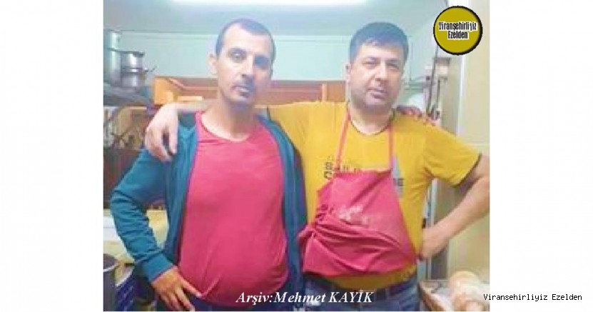Hemşehrimiz Yıllarca Balıkesir’de Lahmacun ve Pide Ustası olarak çalışmış, Bekir Bozkurt ve Arkadaşı Kamil Uzun