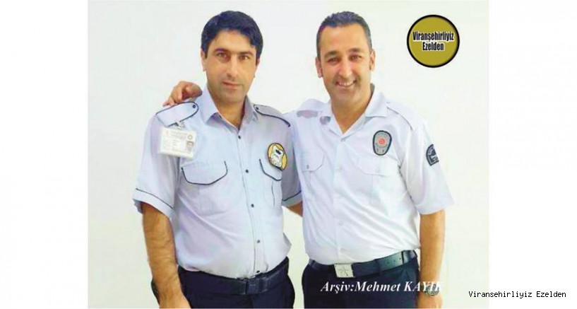 Hemşehrimiz Ziraat Bankası Viranşehir Şubesi Güvenlik Görevlisi  Abdullah Çelik ve Denizbank Viranşehir Şube Güvenlik Görevlisi Servet Taşçı
