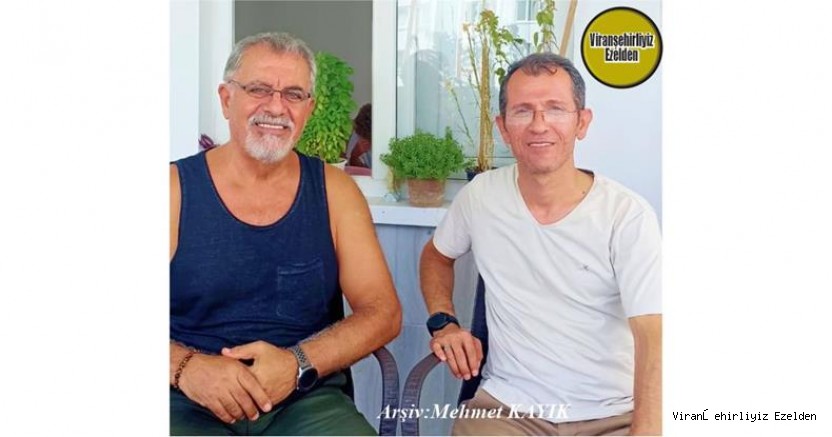 İnternet Medya Gazetemiz Viranşehirliyiz Ezelden Köşe Yazarı Sevilen İnsan Durgam Özer ve Nihat Kılınç