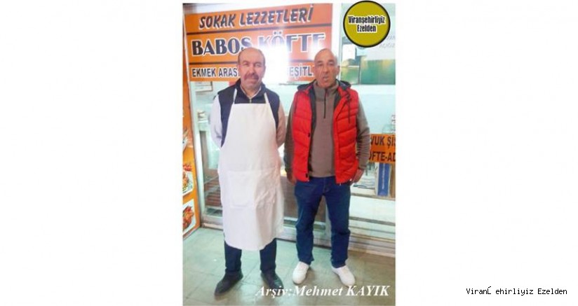 İstanbul’da Yıllarca Lokanta Sektöründe Esnaflık Yapmış, Mehmet Coşkun ve Arkadaşı Öğretmen Sırrı Yolcu