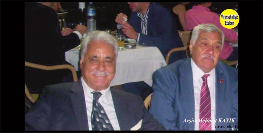 İstanbul Viranşehirliler Derneği Başkanı Emekli Öğretmen Merhum Necati Erol ve Tüm Hukukçular Genel Başkanı Avukat Mustafa Kuran