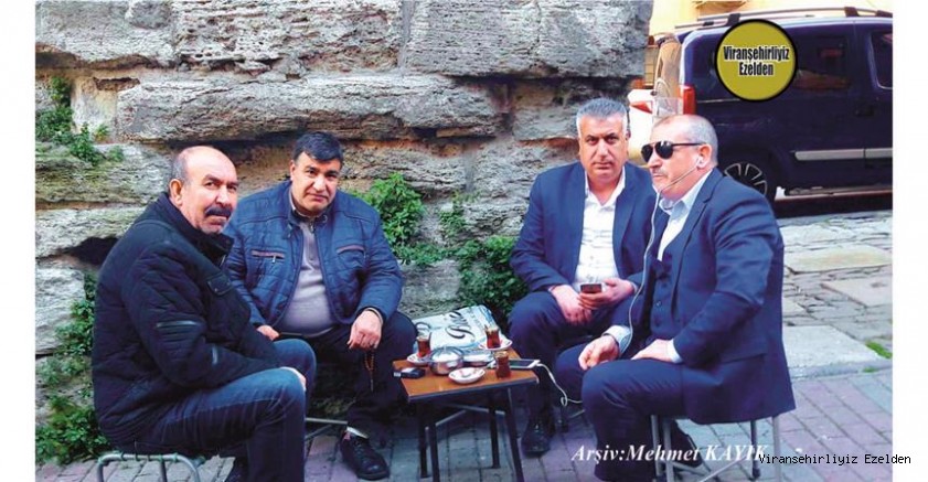 Mehmet Coşkun, Hüseyin Bilici, Ahmet Yıldırım ve Hüsnü Çakar Viranşehir’de Çocukken Biraradaydılar şimdi Yine biraraya gelmişler