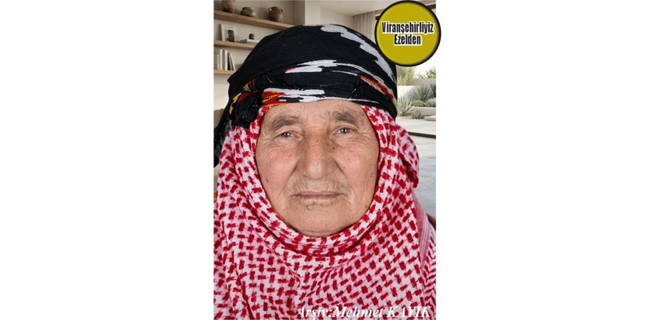 Hemşehrimiz 07 Nisan 2026 Günü Vefat Etmiş, Değerli Annelerimizden Olan, Merhume Reyhan Mutlu (Rıhanê Mellê)