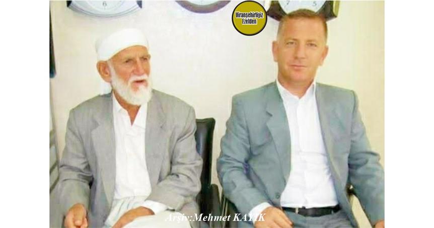 Viranşehir’de Melleyê Sor Olarak Tanınan, Sevilen İnsan Melle Abdulaziz Çalışkan ve Oğlu Abdullah Çalışkan
