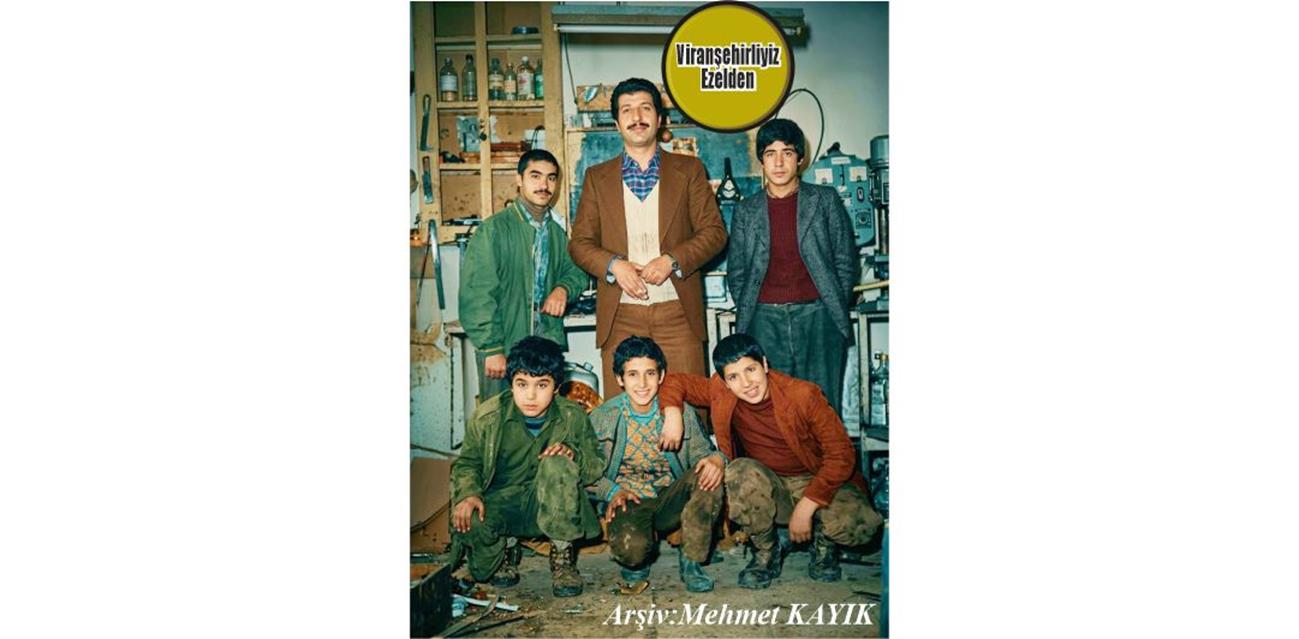 Viranşehir Sanayi Sitesinin Sevilen Ustalarından Olan, Nuri Karakurt(Nuri Usta) Eski Elamanlarından olan, Merhum Mehmet Sapan(Hamme Usta), Ahmet Erman, Haşim Karakurt, Ahmet Karakurt ve Eyyüp Karakeçili