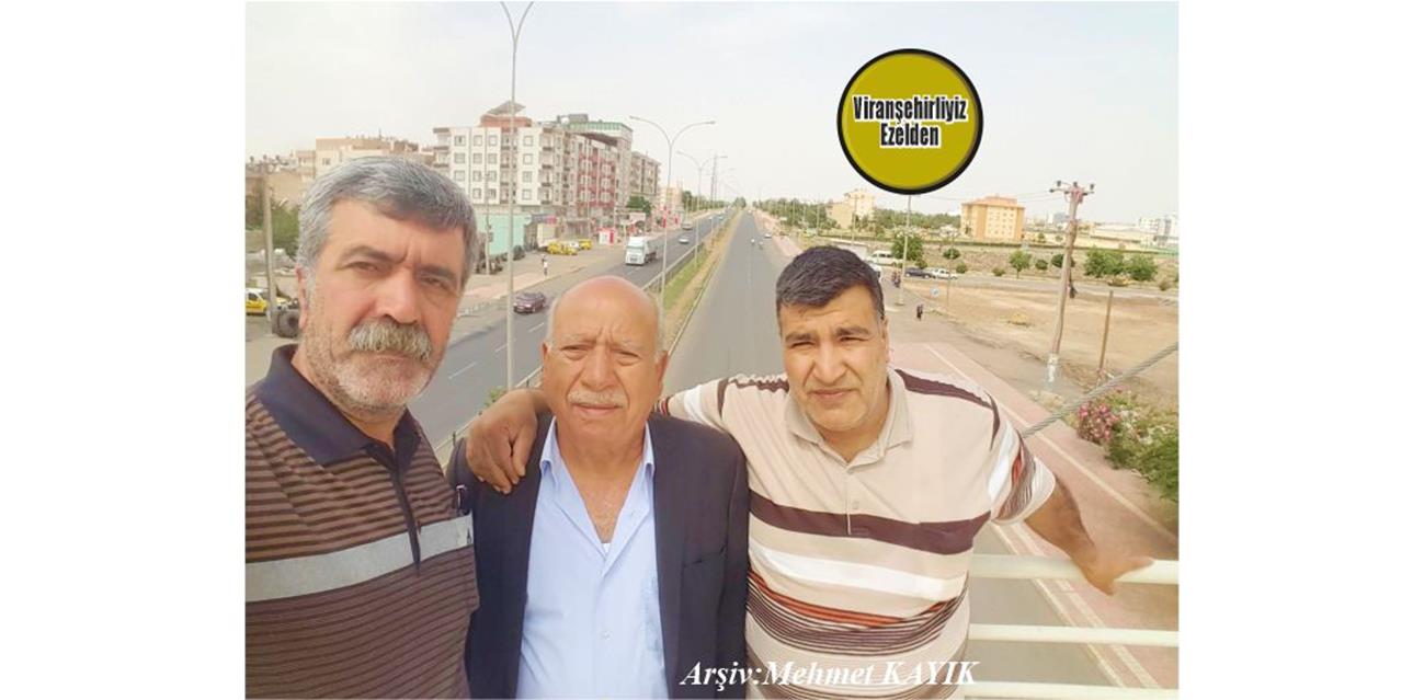 Viranşehir Emekli İtfaiye Amiri Mustafa Diken, Ahmet Çağrı ve Hüsnü Çakar